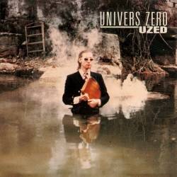 Univers Zero : Uzed